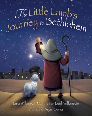Little Lamb's Journey to Bethlehem 1952199042 Book Cover