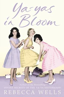 Ya-Yas in Bloom 0007201109 Book Cover