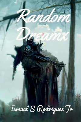 Random Dreams B0BNTVZNY7 Book Cover