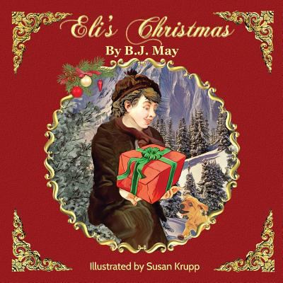 Eli's Christmas 1643399438 Book Cover