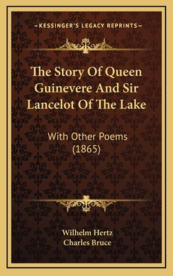 The Story Of Queen Guinevere And Sir Lancelot O... 1165971356 Book Cover