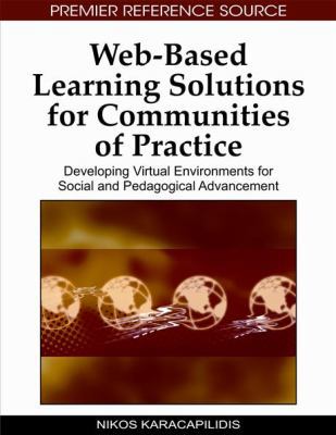 Web-Based Learning Solutions for Communities of... 1605667110 Book Cover