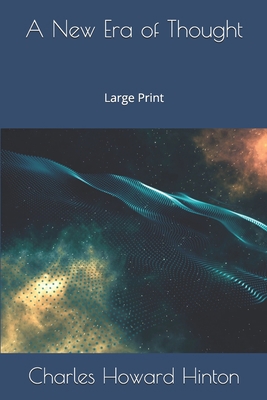 A New Era of Thought: Large Print 1674125704 Book Cover