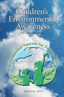 Children's Environmental Awareness Vol.1 Recycl... 1990451497 Book Cover