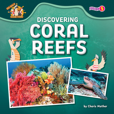 Discovering Coral Reefs B0DXJXH8QF Book Cover