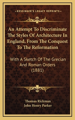 An Attempt To Discriminate The Styles Of Archit... 1165323753 Book Cover