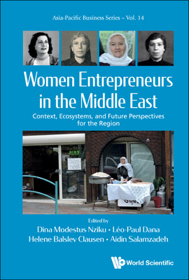 Women Entrepreneurs in the Middle East: Context... 9811283486 Book Cover