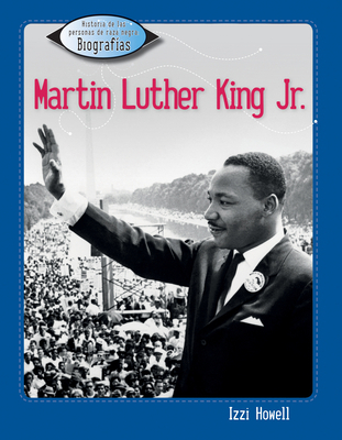 Martin Luther King Jr. [Spanish] 1039644147 Book Cover
