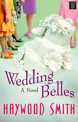 Wedding Belles [Large Print] 1602853312 Book Cover