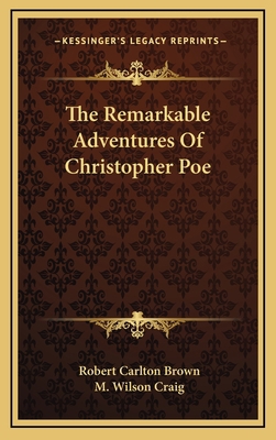 The Remarkable Adventures of Christopher Poe 1163494437 Book Cover