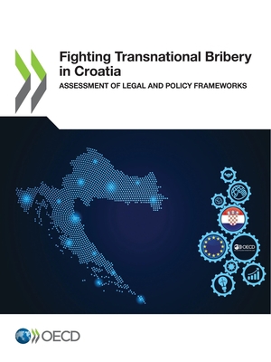 Fighting Transnational Bribery in Croatia 9264970525 Book Cover