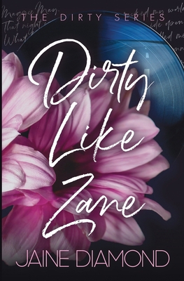 Dirty Like Zane 1989273815 Book Cover