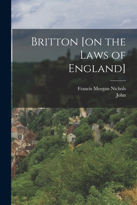 Britton [on the Laws of England] 1018843612 Book Cover