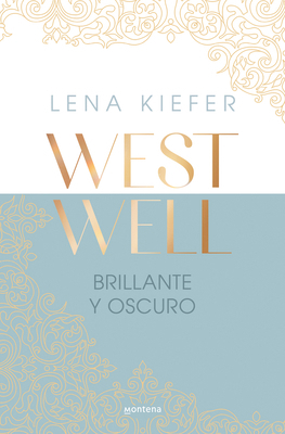Brillante Y Oscuro / Bright & Dark [Spanish] 8419746908 Book Cover