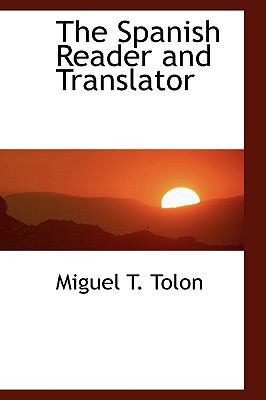 The Spanish Reader and Translator 1103904485 Book Cover