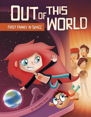 First Family in Space 1496536215 Book Cover
