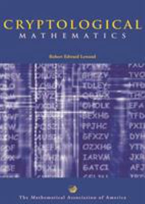 Cryptological Mathematics 0883857197 Book Cover