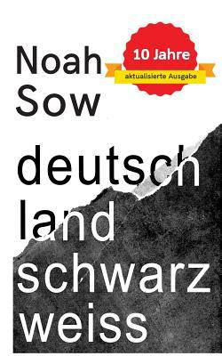 Deutschland Schwarz Weiß: Der alltägliche Rassi... [German] 3746006813 Book Cover