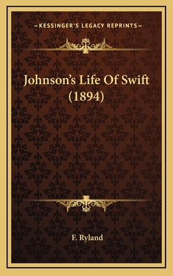 Johnson's Life Of Swift (1894) 1169131484 Book Cover