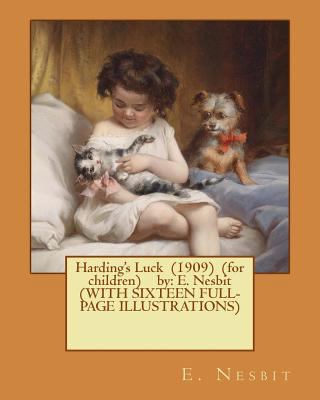 Harding's Luck (1909) (for children) by: E. Nes... 1542703409 Book Cover