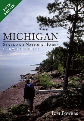 Michigan State and National Parks 1933272430 Book Cover