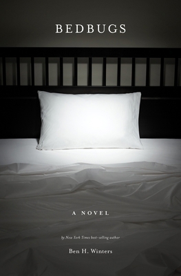 Bedbugs: A Novel of Infestation B00A16TQVW Book Cover