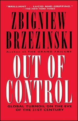 Out of Control: Global Turmoil on the Eve of th... B007YZWH5K Book Cover