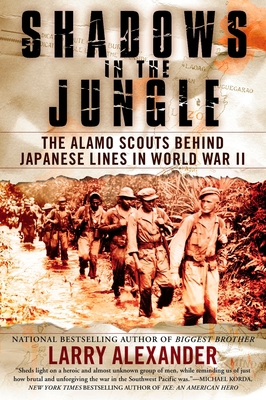 Shadows in the Jungle: The Alamo Scouts Behind ... B003LN5VJ8 Book Cover