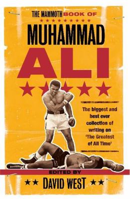 The Mammoth Book of Muhammad Ali 1849017344 Book Cover