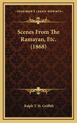 Scenes From The Ramayan, Etc. (1868) 1165839725 Book Cover