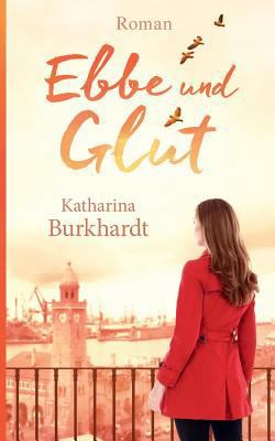 Ebbe und Glut [German] 374129408X Book Cover