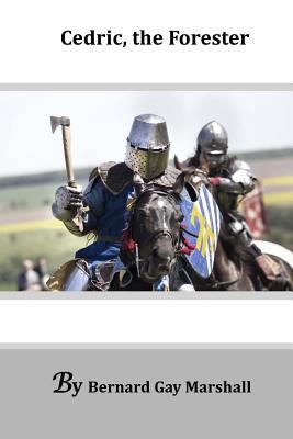 Cedric, the Forester 1499640889 Book Cover