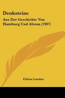 Denksteine: Aus Der Geschichte Von Hamburg Und ... [German] 1160066027 Book Cover