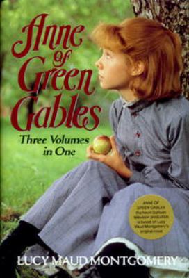Anne of Green Gables: Three Volumes in One 0517605171 Book Cover