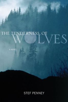 The Tenderness Of Wolves 0670066109 Book Cover
