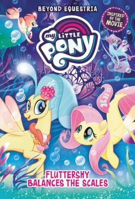 My Little Pony: Beyond Equestria: Fluttershy Ba... 0316475661 Book Cover