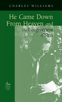 He Came Down from Heaven and the Forgiveness of... 1955821119 Book Cover