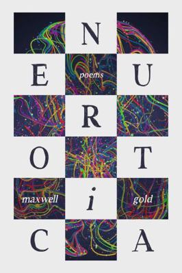 Neurotica: Poems B0G3XLQB5M Book Cover