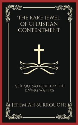 The Rare Jewel of Christian Contentment: A Hear... 9358376368 Book Cover