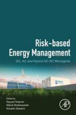 Risk-Based Energy Management: DC, AC and Hybrid... 0128174919 Book Cover