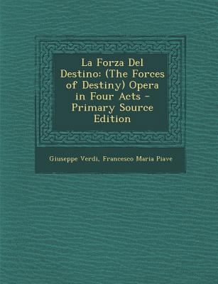 La Forza Del Destino: (The Forces of Destiny) O... [Italian] 129551799X Book Cover