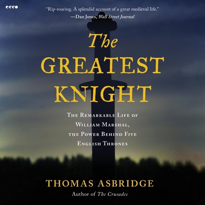 The Greatest Knight: The Remarkable Life of Wil... B0FCP9DSBZ Book Cover