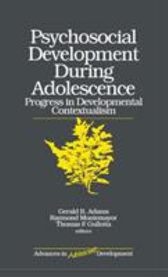 Psychosocial Development During Adolescence: Pr... 0761905324 Book Cover