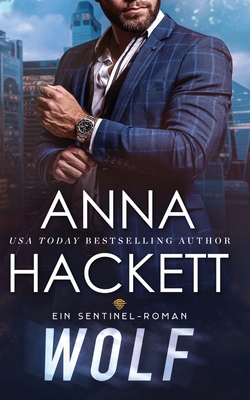 Wolf: Ein Sentinel-Roman [German] 1923134221 Book Cover