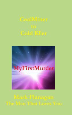 My First Murder 1365768856 Book Cover