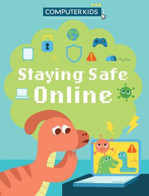 Staying Safe Online 1538399881 Book Cover