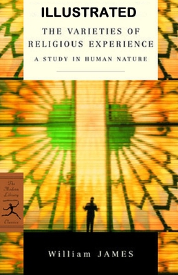 Paperback The Varieties of Religious Experience Illustrated Book
