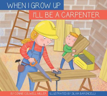 I'll Be a Carpenter 1681523167 Book Cover