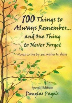 100 Things to Always Remember and One Thing to ... 0883963736 Book Cover