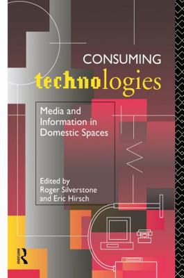 Consuming Technologies: Media and Information i... B00DHNJCI8 Book Cover